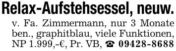 Relax-Aufstehsessel, neuw.v. Fa. Zimmermann, nur 3 Monate ben., graphitblau, viele Funktionen, NP 1.999,-€, Pr. VB, _ ***