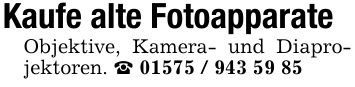 Kaufe alte FotoapparateObjektive, Kamera- und Diaprojektoren. _ ***