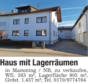 Haus mit Lagerräumen in Mamming / NB, zu verkaufen, Wfl. 383 m², Lagerfläche 905 m², Grdst. 1.457 m²; Tel. ***