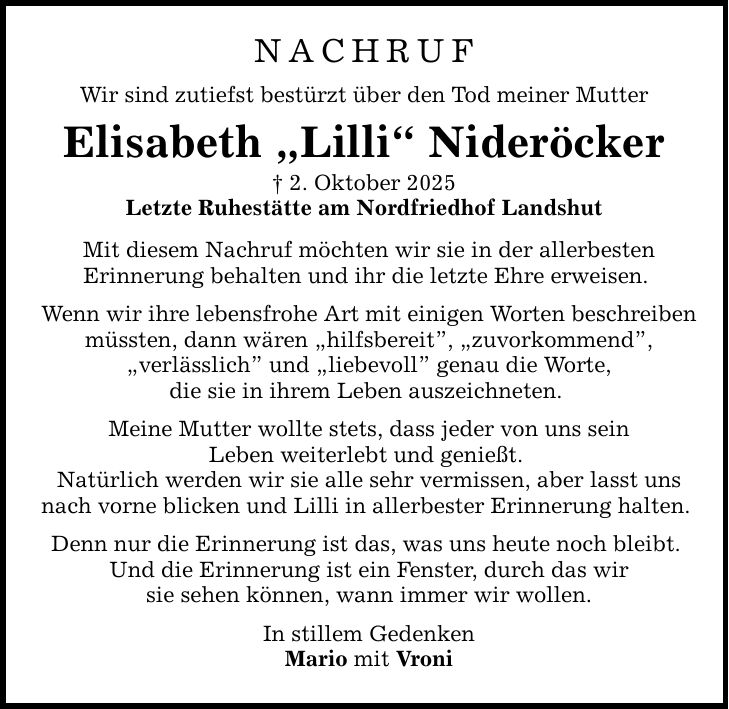 Nachruf Wir sind zutiefst bestürzt über den Tod meiner Mutter Elisabeth 
