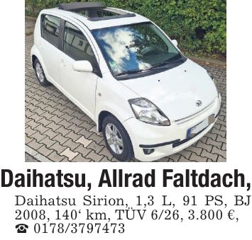 Daihatsu, Allrad Faltdach,Daihatsu Sirion, 1,3 L, 91 PS, BJ 2008, 140' km, TÜV 6/26, 3.800 €,_ ***