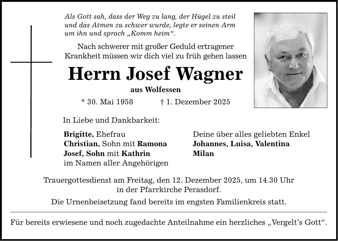 Als Gott sah, dass der Weg zu lang, der Hügel zu steil und das Atmen zu schwer wurde, legte er seinen Arm um ihn und sprach 