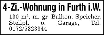 4-Zi.-Wohnung in Furth i.W.130 m², m. gr. Balkon, Speicher, Stellpl. o. Garage, Tel. ***