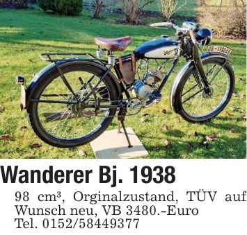 Wanderer Bj. *** cm³, Orginalzustand, TÜV auf Wunsch neu, VB 3480.-EuroTel. ***