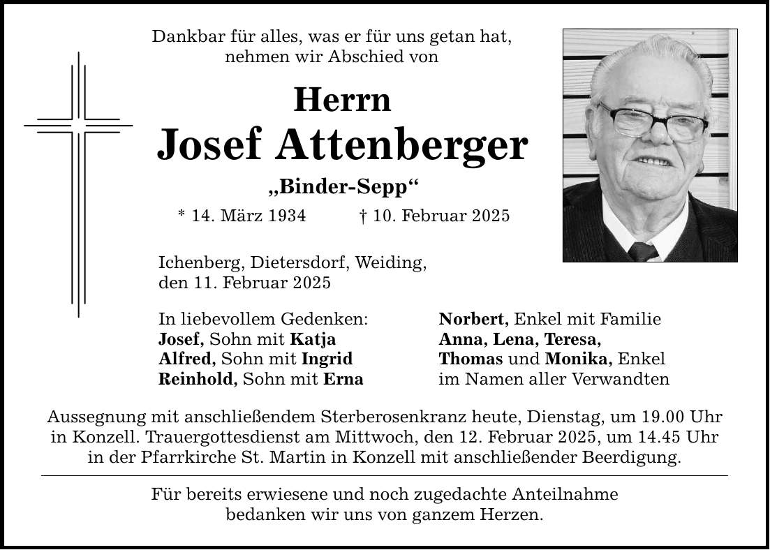 Dankbar für alles, was er für uns getan hat, nehmen wir Abschied von Herrn Josef Attenberger 