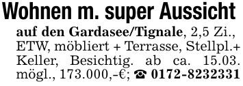 Wohnen m. super Aussicht auf den Gardasee/Tignale, 2,5 Zi.,ETW, möbliert + Terrasse, Stellpl.+Keller, Besichtig. ab ca. 15.03. mögl., 173.000,-€; _ ***