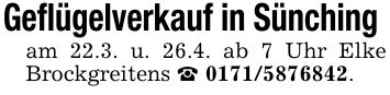 Geflügelverkauf in Sünching am 22.3. u. 26.4. ab 7 Uhr Elke Brockgreitens _ ***.