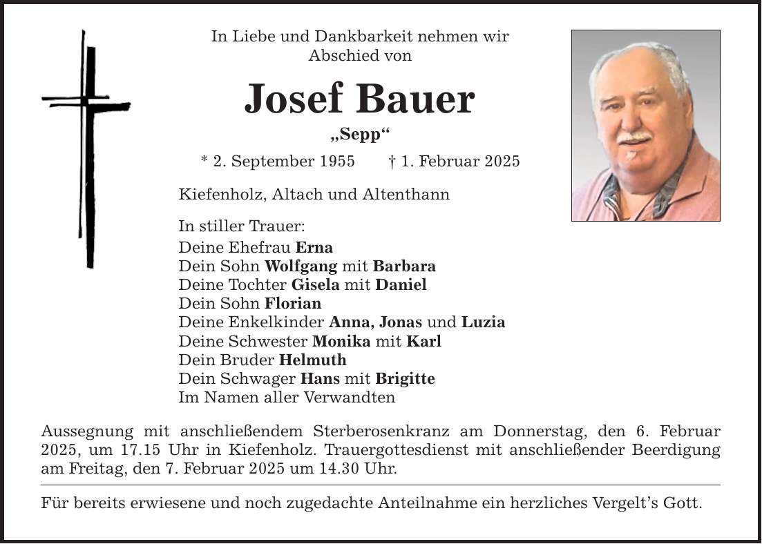 In Liebe und Dankbarkeit nehmen wir Abschied von Josef Bauer 