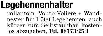 Legehennenhaltervollautom. Volito Voliere + Wandnester für 1.500 Legehennen, auch kürzer zum Selbstaubbau kostenlos abzugeben, Tel. ***