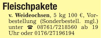 Fleischpaketev. Weideochsen, 5 kg 100 €, Vorbestellung (Sonderbestell. mgl.) unter _ *** ab 19 Uhr oder ***