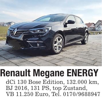 Renault Megane ENERGY dCi 130 Bose Edition, 132.000 km, BJ 2016, 131 PS, top Zustand, VB 11.250 Euro, Tel. ***