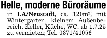 Helle, moderne Büroräumein LA/Neustadt, ca. 120m², mit Wintergarten, kleinem Außenbereich, Keller, Küche, WC, ab 1.7.25 zu vermieten; Tel. ***