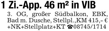 1 Zi.-App. 46 m² in VIB 3. OG, großer Südbalkon, EBK, Bad m. Dusche, Stellpl.,KM 415,- € +NK+Stellplatz+KT _***