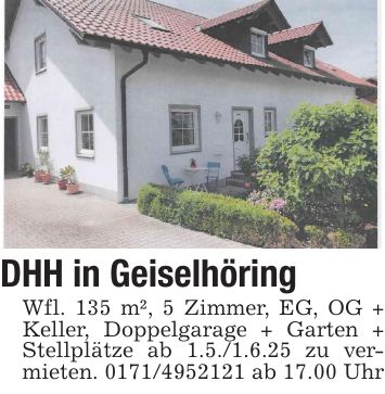 DHH in GeiselhöringWfl. 135 m², 5 Zimmer, EG, OG + Keller, Doppelgarage + Garten + Stellplätze ab 1.5./1.6.25 zu vermieten. *** ab 17.00 Uhr