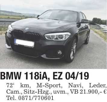 BMW 118iA, EZ ***' km, M-Sport, Navi, Leder, Cam., Sitz-Hzg., uvm., VB 21.900,- € Tel. ***