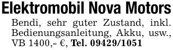 Elektromobil Nova MotorsBendi, sehr guter Zustand, inkl. Bedienungsanleitung, Akku, usw., VB 1400,- €, Tel. ***