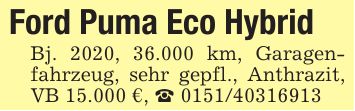 Ford Puma Eco Hybrid Bj. 2020, 36.000 km, Garagenfahrzeug, sehr gepfl., Anthrazit, VB 15.000 €, _ ***