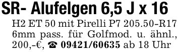 SR- Alufelgen 6,5 J x 16H2 ET 50 mit Pirelli P7 205.50-R17 6mm pass. für Golfmod. u. ähnl., 200,-€, _ *** ab 18 Uhr