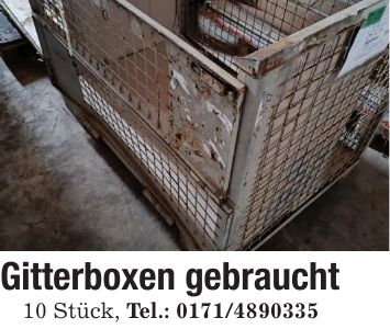 Gitterboxen gebraucht 10 Stück, Tel.: ***