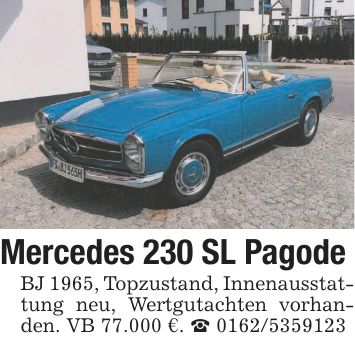 Mercedes 230 SL PagodeBJ 1965, Topzustand, Innenausstattung neu, Wertgutachten vorhanden. VB 77.000 €. _ ***