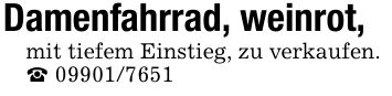 Damenfahrrad, weinrot, mit tiefem Einstieg, zu verkaufen._ ***