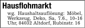 Hausflohmarktwg. Haushaltsauflösung: Möbel, Werkzeug, Deko, Sa, 7.6., 10-16 Uhr, 84032 Altdorf, Rubinstr. 16
