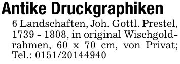 Antike Druckgraphiken6 Landschaften, Joh. Gottl. Prestel, ***, in original Wischgoldrahmen, 60 x 70 cm, von Privat; Tel.: ***