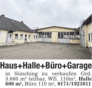 Haus+Halle+Büro+Garage in Sünching zu verkaufen Grd. 3.660 m2 teilbar, Wfl. 110m2, Halle 600 m2, Büro 110 m2, ***