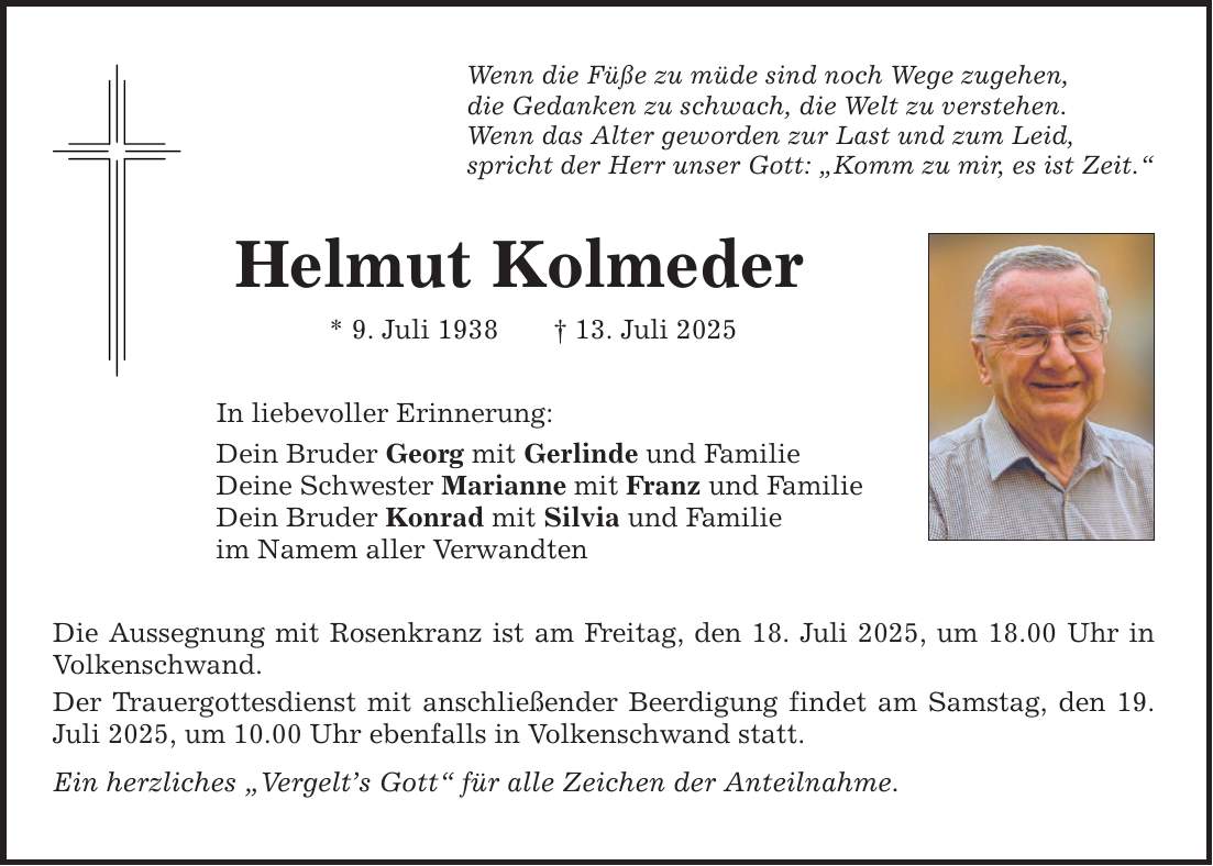 Wenn die Füße zu müde sind noch Wege zugehen, die Gedanken zu schwach, die Welt zu verstehen. Wenn das Alter geworden zur Last und zum Leid, spricht der Herr unser Gott: 