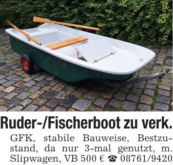 Ruder-/Fischerboot zu verk.GFK, stabile Bauweise, Bestzustand, da nur 3-mal genutzt, m. Slipwagen, VB 500 € _ ***