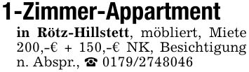 1-Zimmer-Appartmentin Rötz-Hillstett, möbliert, Miete 200,-€ + 150,-€ NK, Besichtigung n. Abspr., _ ***