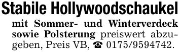 Stabile Hollywoodschaukelmit Sommer- und Winterverdeck sowie Polsterung preiswert abzugeben, Preis VB, _ ***.