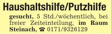 Haushaltshilfe/Putzhilfegesucht, 5 Std./wöchentlich, bei freier Zeiteinteilung, im Raum Steinach, _ ***