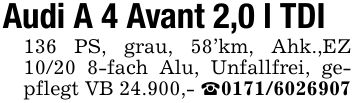 Audi A 4 Avant 2,0 l TDI136 PS, grau, 58'km, Ahk.,EZ 10/20 8-fach Alu, Unfallfrei, gepflegt VB 24.900,- _***