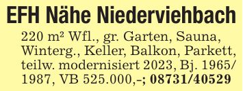 EFH Nähe Niederviehbach 220 m² Wfl., gr. Garten, Sauna,Winterg., Keller, Balkon, Parkett,teilw. modernisiert 2023, Bj. ***, VB 525.000,-; ***