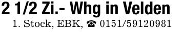 2 1/2 Zi.- Whg in Velden1. Stock, EBK, _ ***