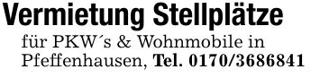 Vermietung Stellplätzefür PKW's & Wohnmobile inPfeffenhausen, Tel. ***