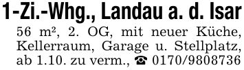 1-Zi.-Whg., Landau a. d. Isar56 m², 2. OG, mit neuer Küche, Kellerraum, Garage u. Stellplatz, ab 1.10. zu verm., _ ***