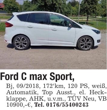 Ford C max Sport, Bj, ***, 172'km, 120 PS, weiß, Automatik, Top Ausst., el. Heckklappe, AHK, u.v.m., TÜV Neu, VB 10900,-€, Tel. ***
