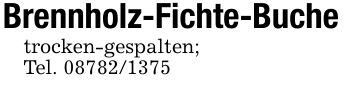 Brennholz-Fichte-Buchetrocken-gespalten;Tel. ***