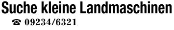 Suche kleine Landmaschinen_ ***