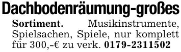 Dachbodenräumung-großesSortiment. Musikinstrumente, Spielsachen, Spiele, nur komplett für 300,-€ zu verk. ***