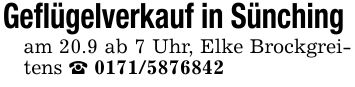 Geflügelverkauf in Sünching am 20.9 ab 7 Uhr, Elke Brockgreitens _ ***