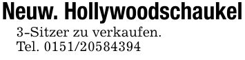 Neuw. Hollywoodschaukel3-Sitzer zu verkaufen.Tel. ***
