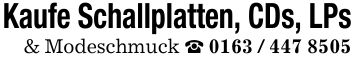 Kaufe Schallplatten, CDs, LPs& Modeschmuck _ ***