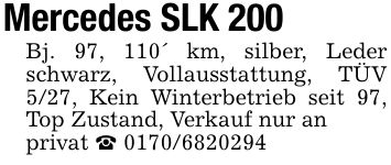 Mercedes SLK 200Bj. 97, 110' km, silber, Leder schwarz, Vollausstattung, TÜV 5/27, Kein Winterbetrieb seit 97, Top Zustand, Verkauf nur anprivat _ ***