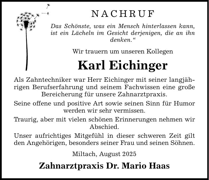 NACHRUF Das Schönste, was ein Mensch hinterlassen kann, ist ein Lächeln im Gesicht derjenigen, die an ihn denken.