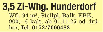 3,5 Zi-Whg. Hunderdorf Wfl. 94 m², Stellpl, Balk, EBK, 900,- € kalt, ab 01.11.25 od. früher, Tel. ***