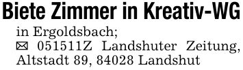 Biete Zimmer in Kreativ-WGin Ergoldsbach;_ ***Z Landshuter Zeitung, Altstadt 89, 84028 Landshut