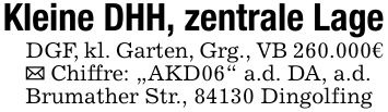 Kleine DHH, zentrale Lage DGF, kl. Garten, Grg., VB 260.000€ _ Chiffre: 